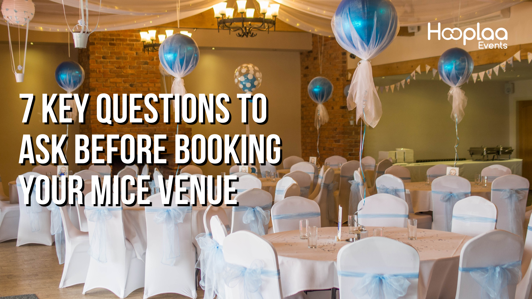 Read more about the article 7 Key Questions to Ask Before Booking Your MICE Venue